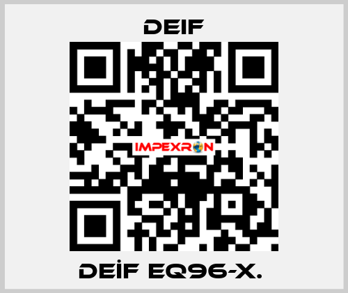 DEİF EQ96-X.  Deif