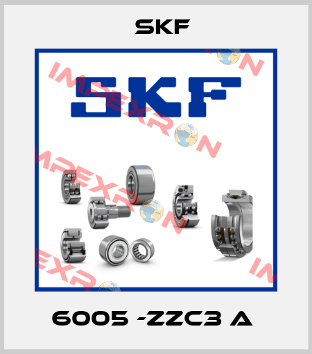 6005 -ZZC3 a  Skf