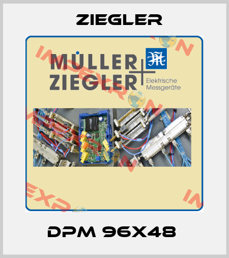 DPM 96X48  Ziegler