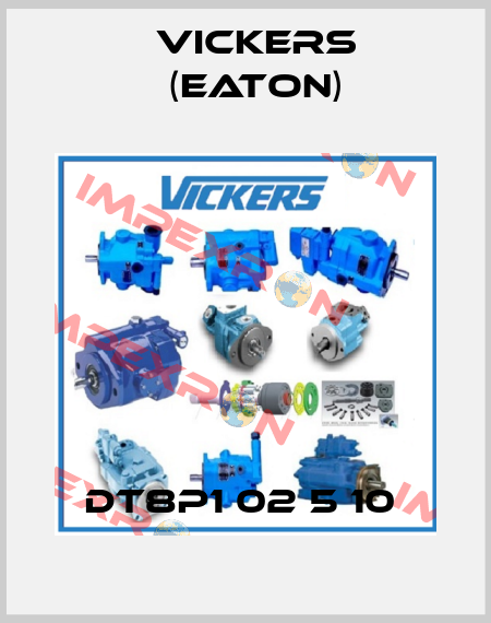 DT8P1 02 5 10  Vickers (Eaton)