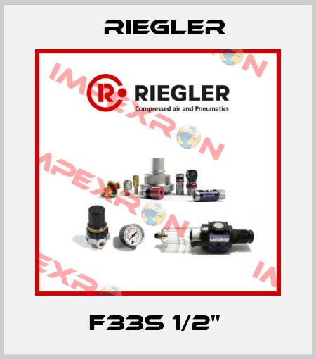 F33S 1/2"  Riegler