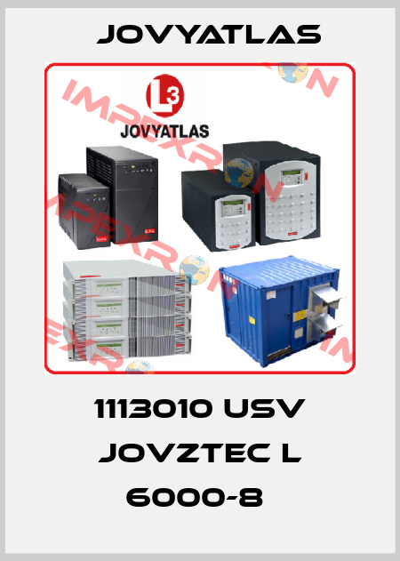 1113010 USV JOVZTEC L 6000-8  JOVYATLAS