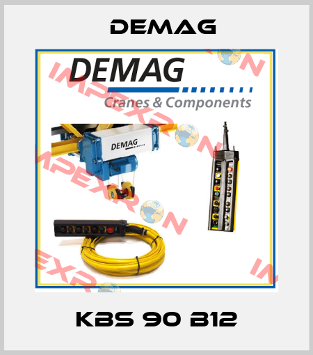 KBS 90 B12 Demag