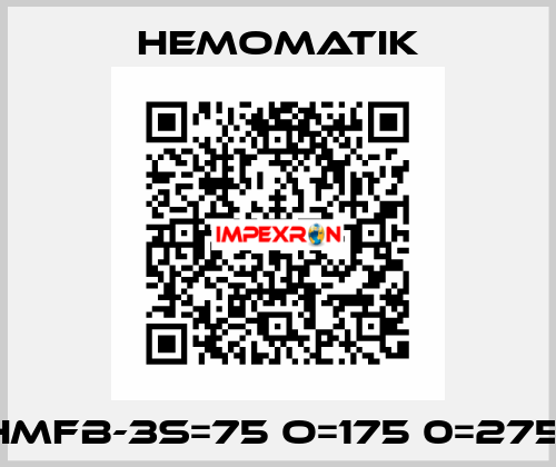 HMFB-3S=75 O=175 0=275  Hemomatik
