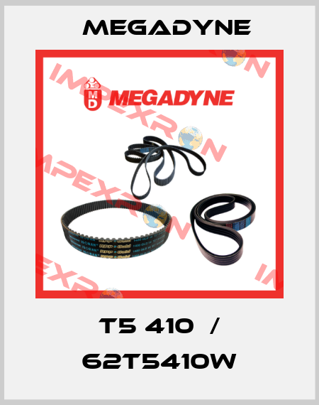T5 410  / 62T5410W Megadyne
