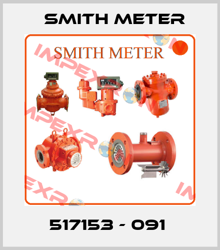 517153 - 091  Smith Meter