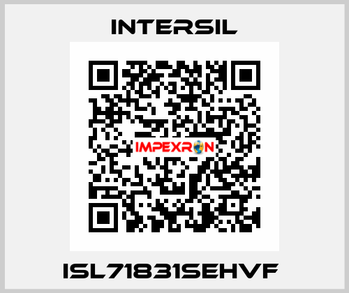 ISL71831SEHVF  Intersil