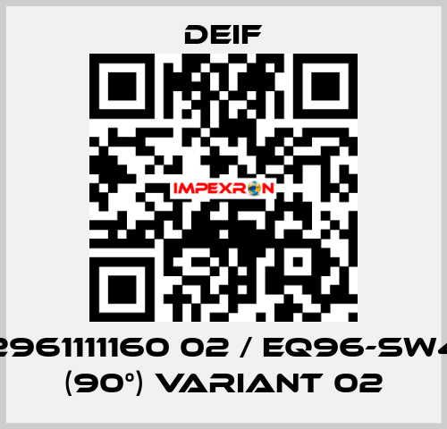 2961111160 02 / EQ96-sw4 (90°) Variant 02 Deif