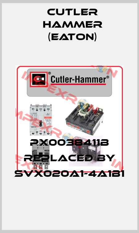 PX0038411B replaced by SVX020A1-4A1B1 Cutler Hammer (Eaton)