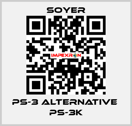 PS-3 alternative  PS-3K Soyer