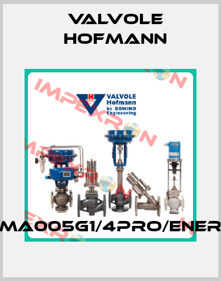 MA005G1/4PRO/ENER Valvole Hofmann