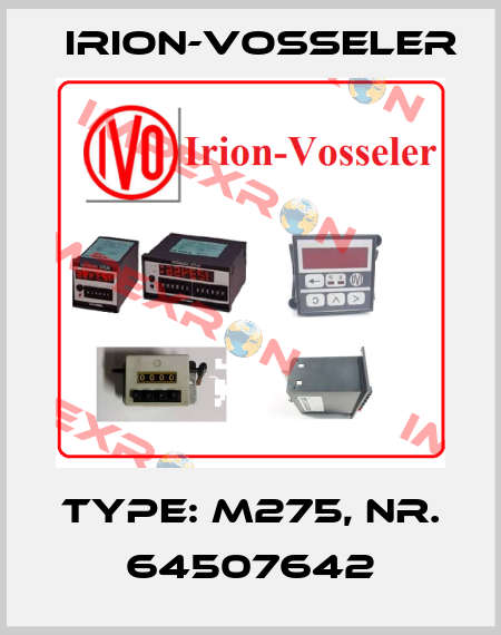 Type: M275, Nr. 64507642 Irion-Vosseler