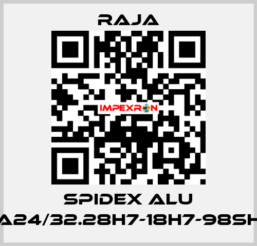 SPIDEX ALU A24/32.28H7-18H7-98SH Raja