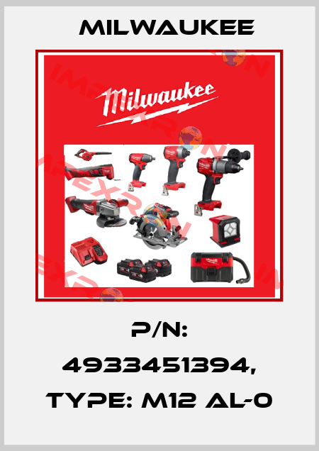 P/N: 4933451394, Type: M12 AL-0 Milwaukee