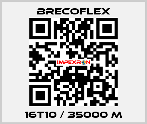 16T10 / 35000 M Brecoflex