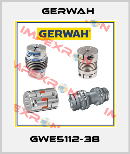 GWE5112-38 Gerwah