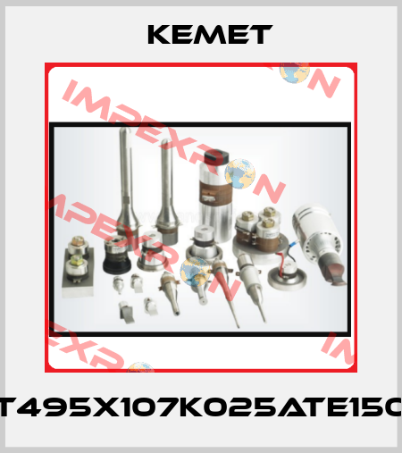 T495X107K025ATE150 Kemet