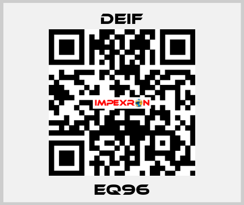 EQ96 Deif