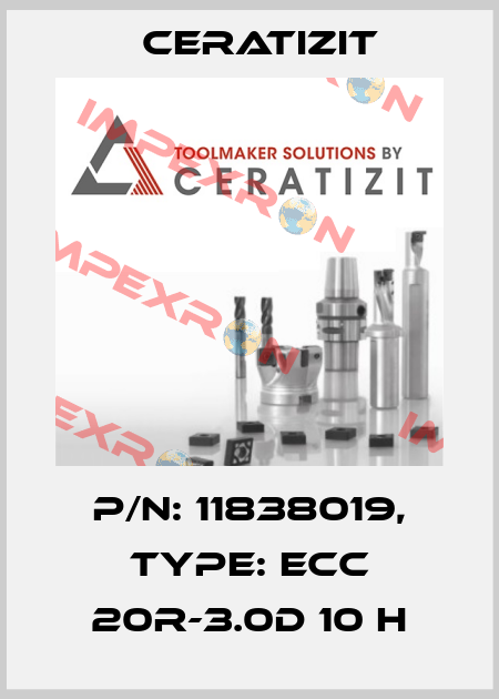 P/N: 11838019, Type: ECC 20R-3.0D 10 H Ceratizit