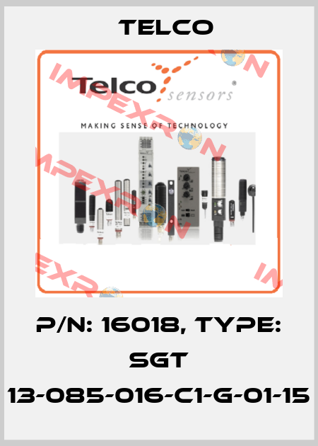 p/n: 16018, Type: SGT 13-085-016-C1-G-01-15 Telco