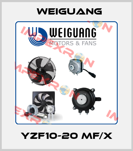 YZF10-20 MF/X Weiguang