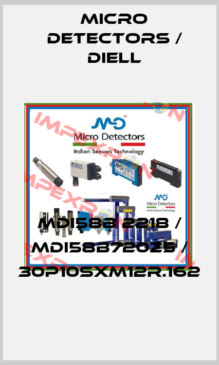 MDI58B 2218 / MDI58B720Z5 / 30P10SXM12R.162
 Micro Detectors / Diell