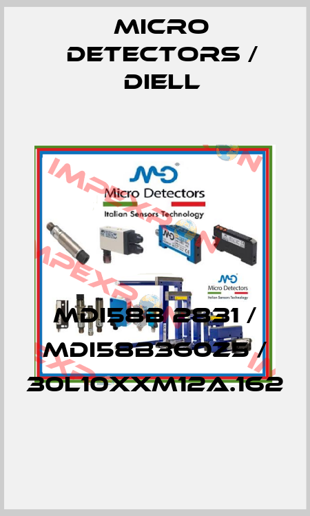 MDI58B 2831 / MDI58B360Z5 / 30L10XXM12A.162
 Micro Detectors / Diell