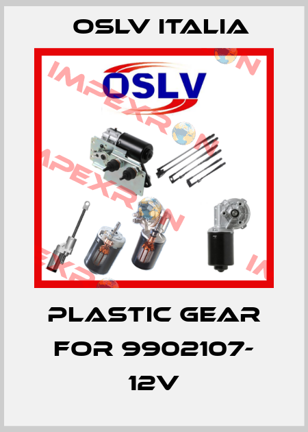 plastic gear for 9902107- 12V OSLV Italia