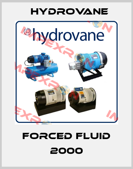 Forced fluid 2000 Hydrovane