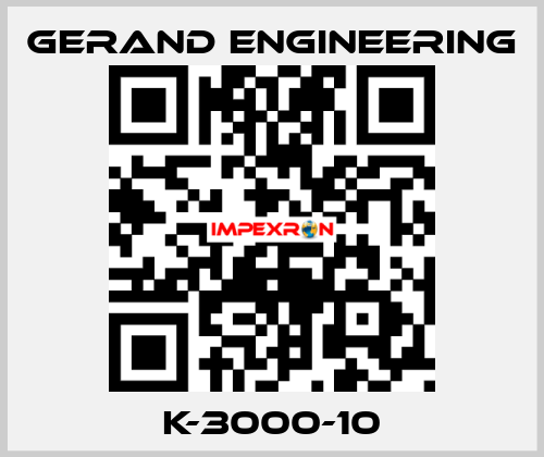 K-3000-10 Gerand Engineering