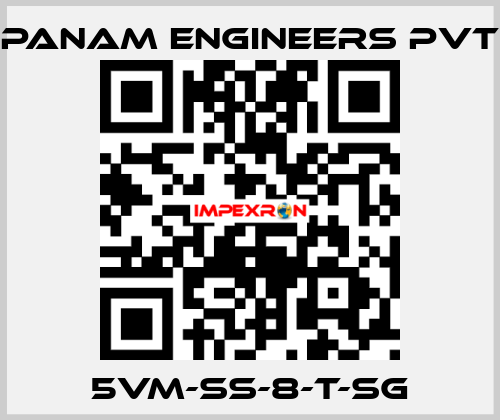 5VM-SS-8-T-SG Panam Engineers Pvt