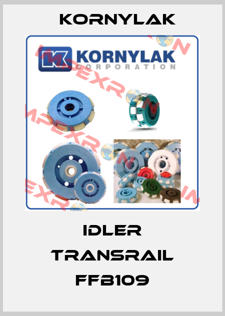 Idler Transrail FFB109 Kornylak