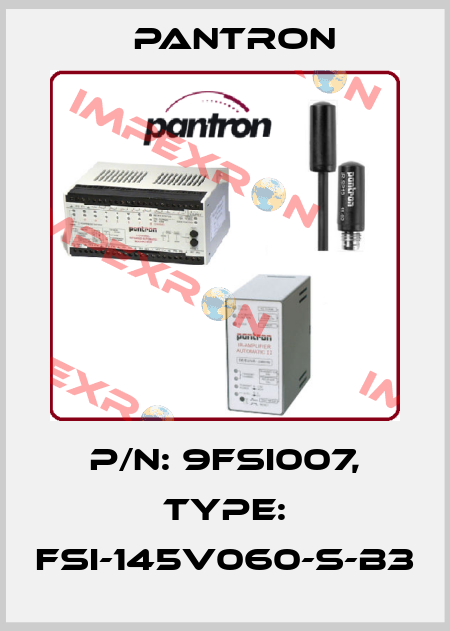 p/n: 9FSI007, Type: FSI-145V060-S-B3 Pantron