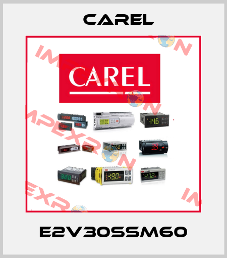 E2V30SSM60 Carel