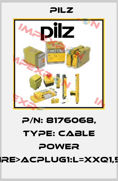 p/n: 8176068, Type: Cable Power DD5wire>ACplug1:L=XXQ1,5BRSK Pilz