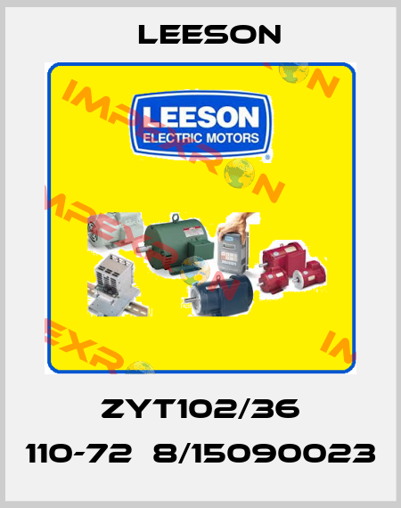 ZYT102/36 110-72Т8/15090023 Leeson