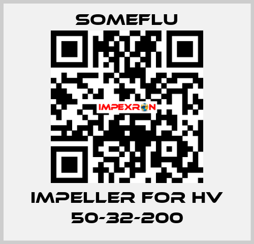 IMPELLER for HV 50-32-200 SOMEFLU