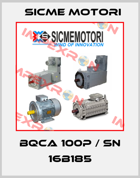 BQCA 100P / SN 16B185 Sicme Motori