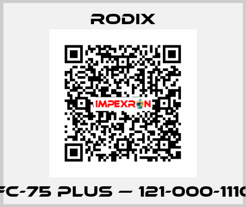 FC-75 Plus — 121-000-1110 Rodix