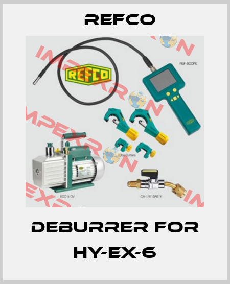 deburrer for HY-EX-6 Refco