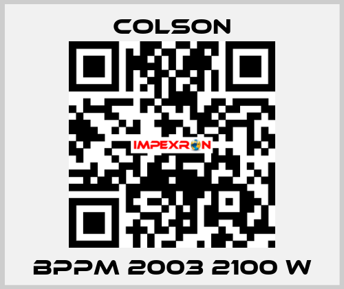 BPPM 2003 2100 W Colson