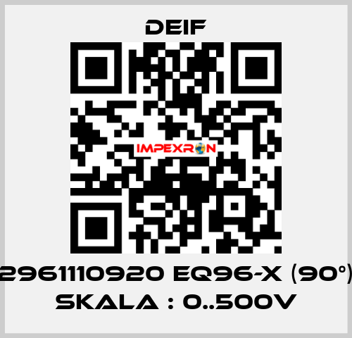 2961110920 EQ96-x (90°) Skala : 0..500V Deif