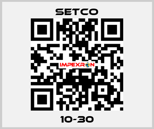 10-30 SETCO