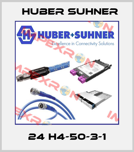 24 H4-50-3-1 Huber Suhner