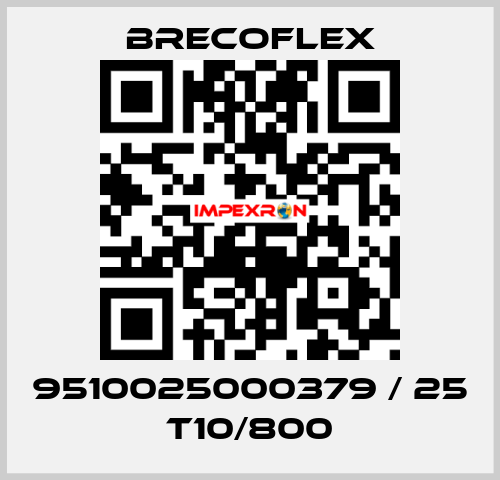 9510025000379 / 25 T10/800 Brecoflex