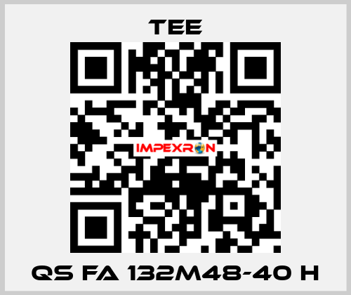 QS FA 132M48-40 H TEE