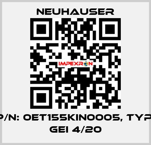 P/N: 0ET155KIN0005, Typ: GEI 4/20 Neuhauser