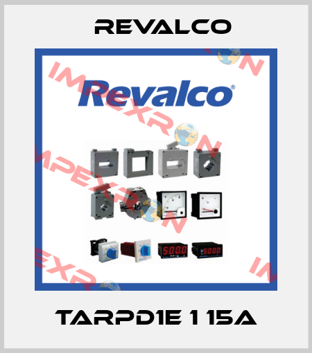 TARPD1E 1 15A Revalco