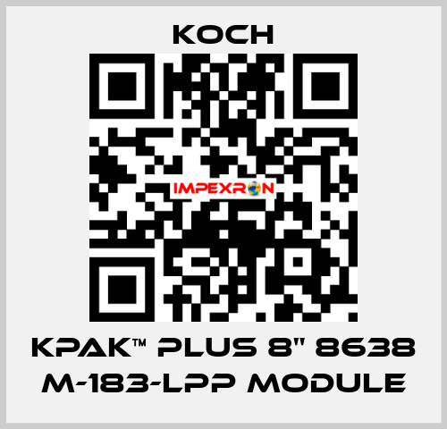 KPAK™ PLUS 8" 8638 M-183-LPP Module KOCH