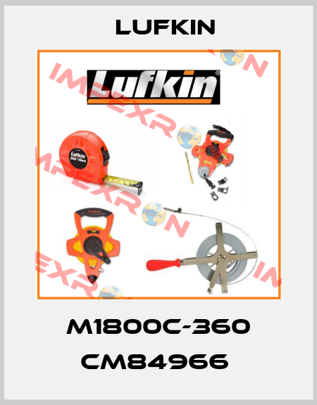  M1800C-360 CM84966  Lufkin